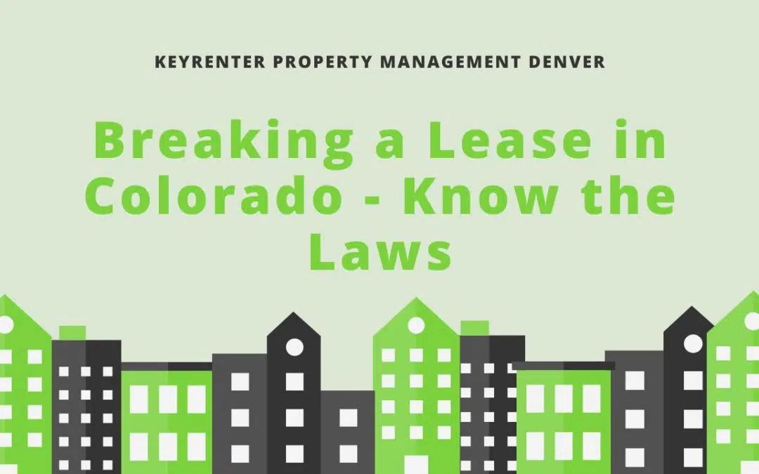 Breaking a Lease in Colorado – Know the Laws